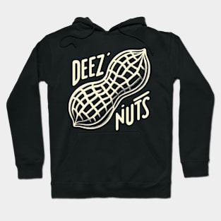 Deez Nuts Hoodie